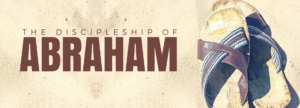 The Discipleship of Abraham